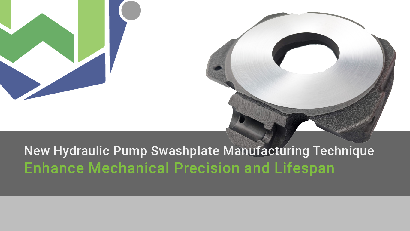 光隆精密工業は新しい液圧ポンプスワッシュプレート製造技術により、液圧ポンプの機械精度と寿命を向上させ、それにより特許を取得しました